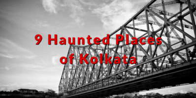 Haunted Places of Kolkata